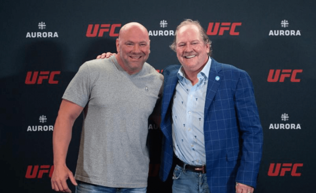 UFC President Dana White and Aurora Cannabis CEO Terry Booth