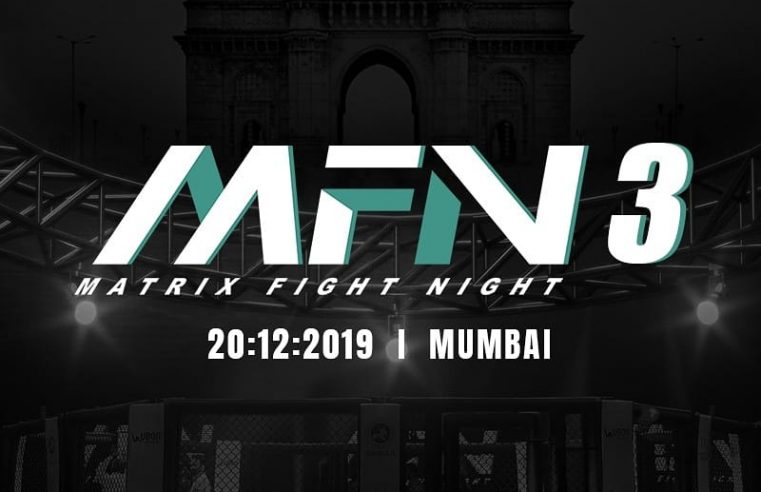 Matrix Fight Night Announces Fight Card For MFN 3