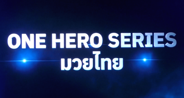 ONE Hero Series Thailand Muay Thai